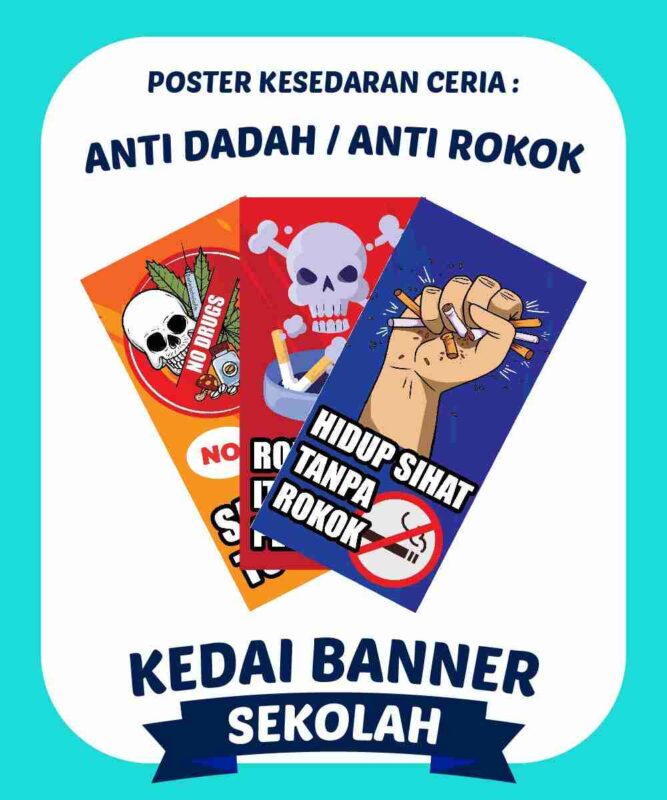 POSTER : ANTI DADAH/ ANTI ROKOK - KedaiBannerSekolah.com